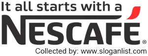 Nescafe slogan Nescafe slogan